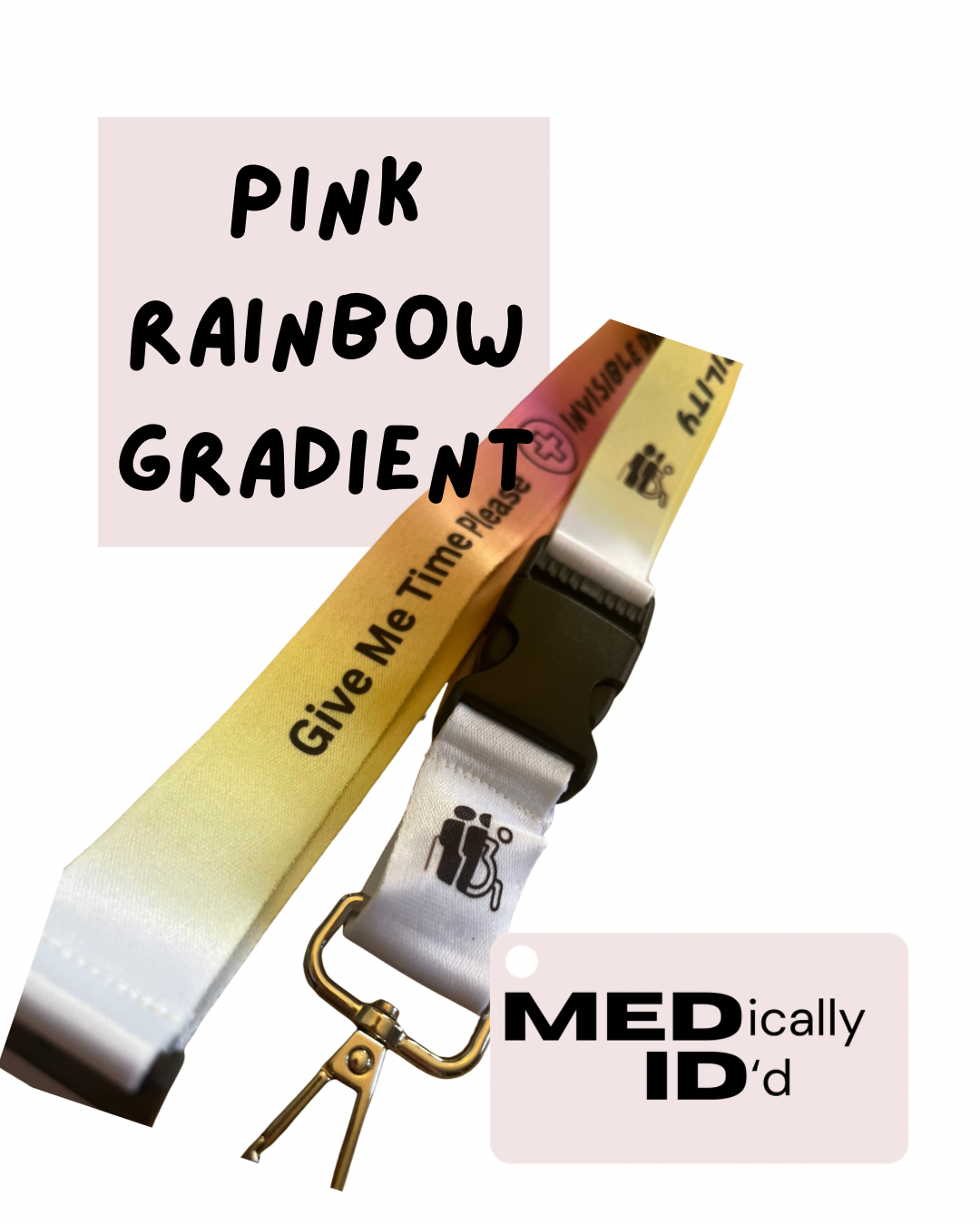 Pink Rainbow Gradient Invisible Disability Lanyard | Child | Adult