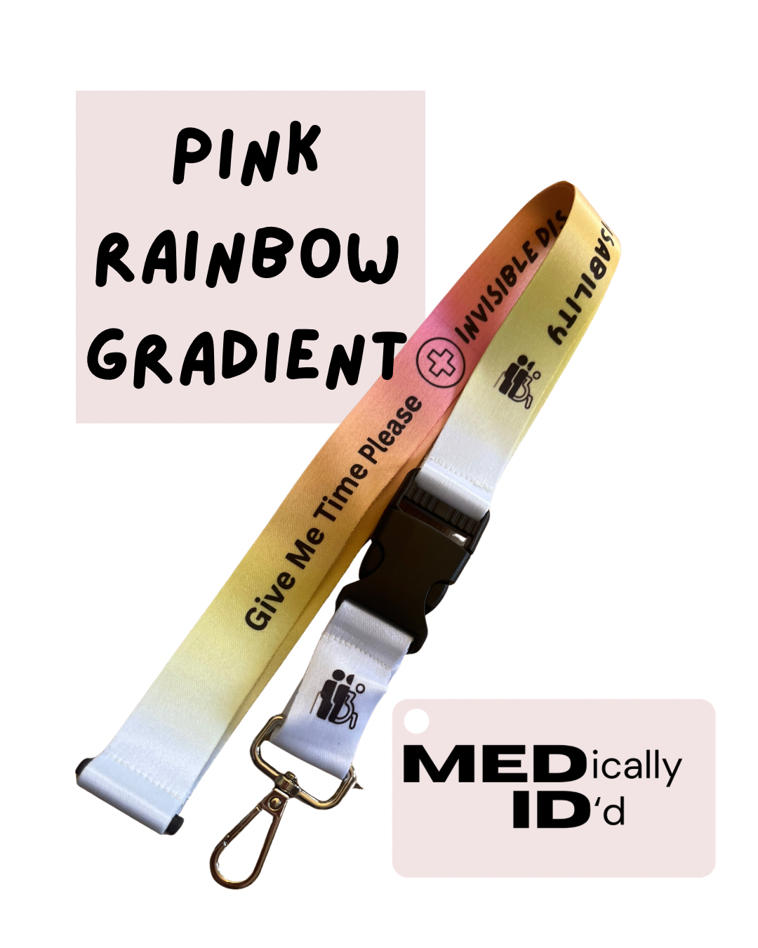 Pink Rainbow Gradient Invisible Disability Lanyard | Child | Adult